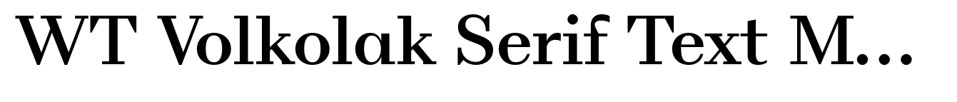 WT Volkolak Serif Text Medium
